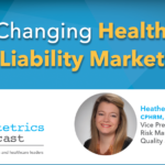 The Obstetrics Podcast: The Changing Healthcare Liability Market - How Hospitals and Healthcare Providers Should Respond